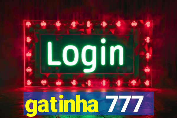 gatinha 777